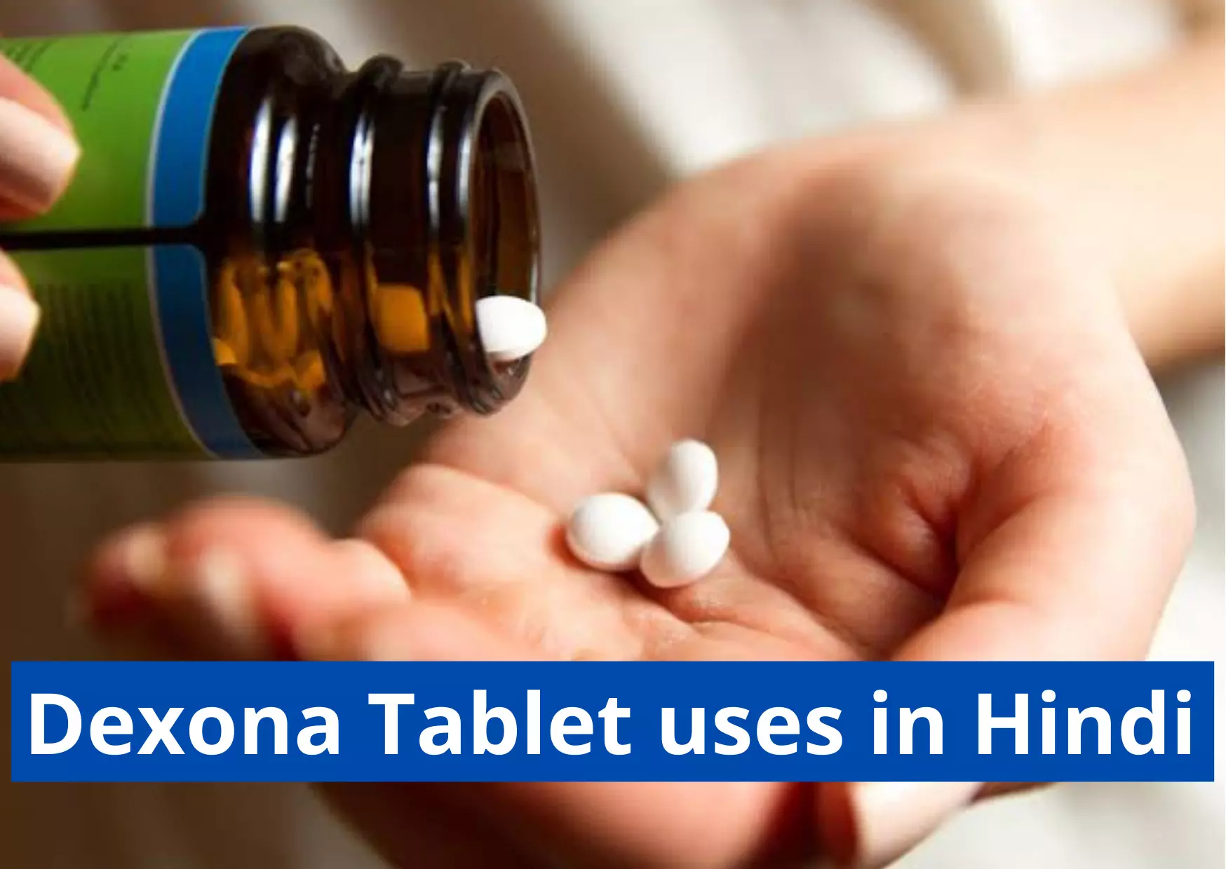 Dexona 0.5 MG Tablet Uses In Hindi
